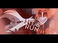 Hit  run hazbin hotel