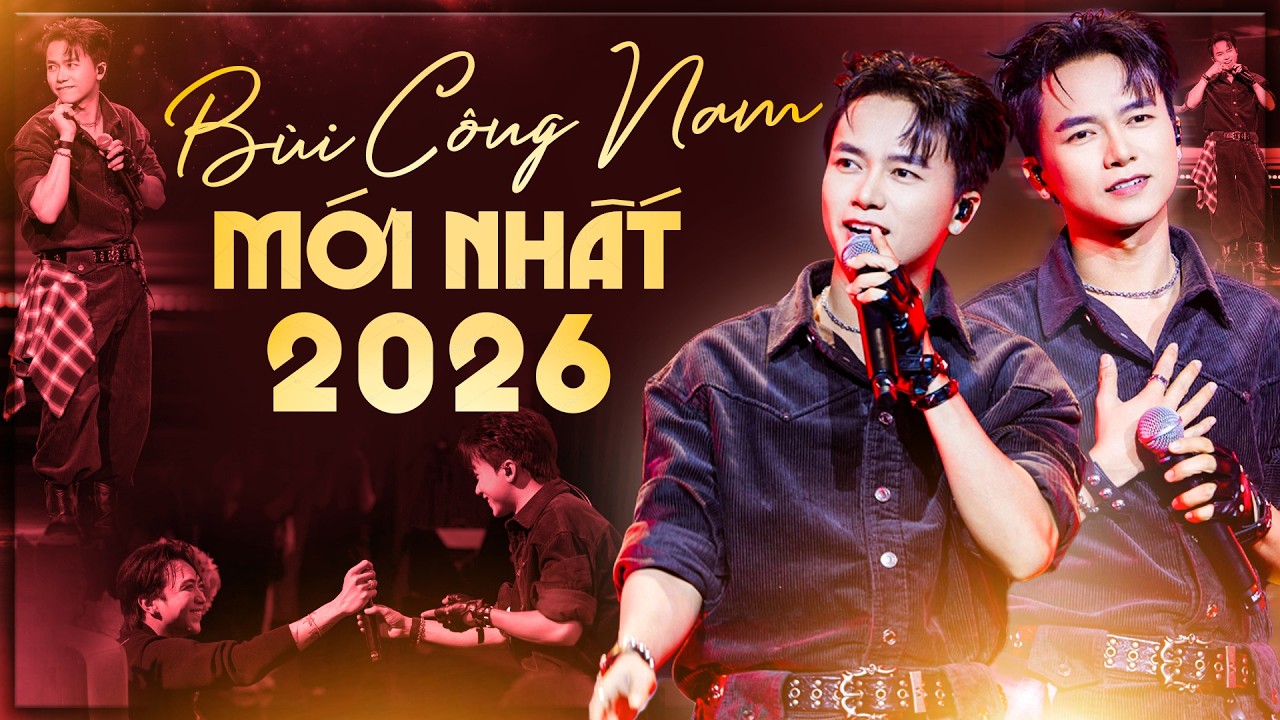 Mê Đắm BÙI CÔNG NAM Live 11 Hit Triệu View Mới Nhất 2026 | Là Sao Em Ơi, Em Có Người Mới Chưa