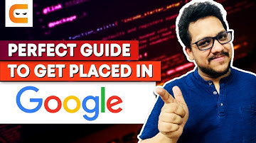 PERFECT GUIDE to Get Placed in Google | How To Get Placed in Google | Interview Tips | Coding Ninjas
