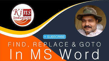 Find Replace | Goto in MS Word | Ved pal | Kins Industries