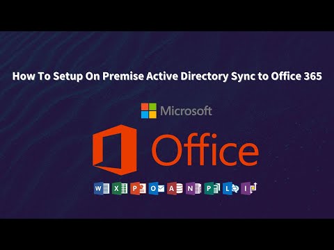 Video: Apa itu sinkronisasi Direktori Aktif office365?