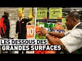 Les dessous des grandes surfaces