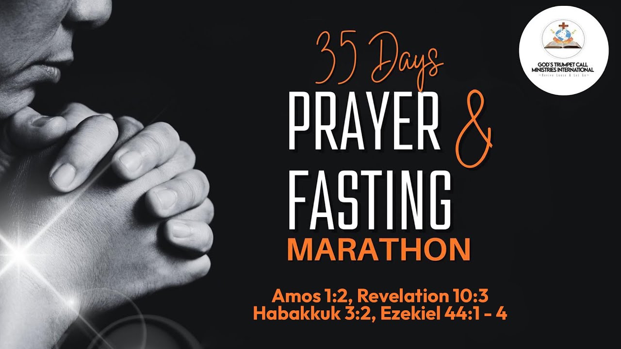35 DAYS PRAYING AND FASTING MARATHON//DAY 21 - YouTube