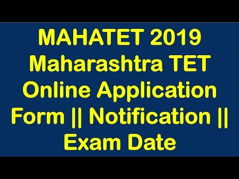 MAHATET 2019 Maharashtra TET Online Application Form || Notification || Exam Date