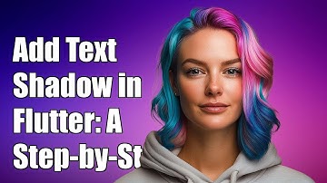 How to Add Text Shadow in Flutter: A Step-by-Step Guide