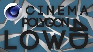 Cinema 4D - Low Poly Tutorial
