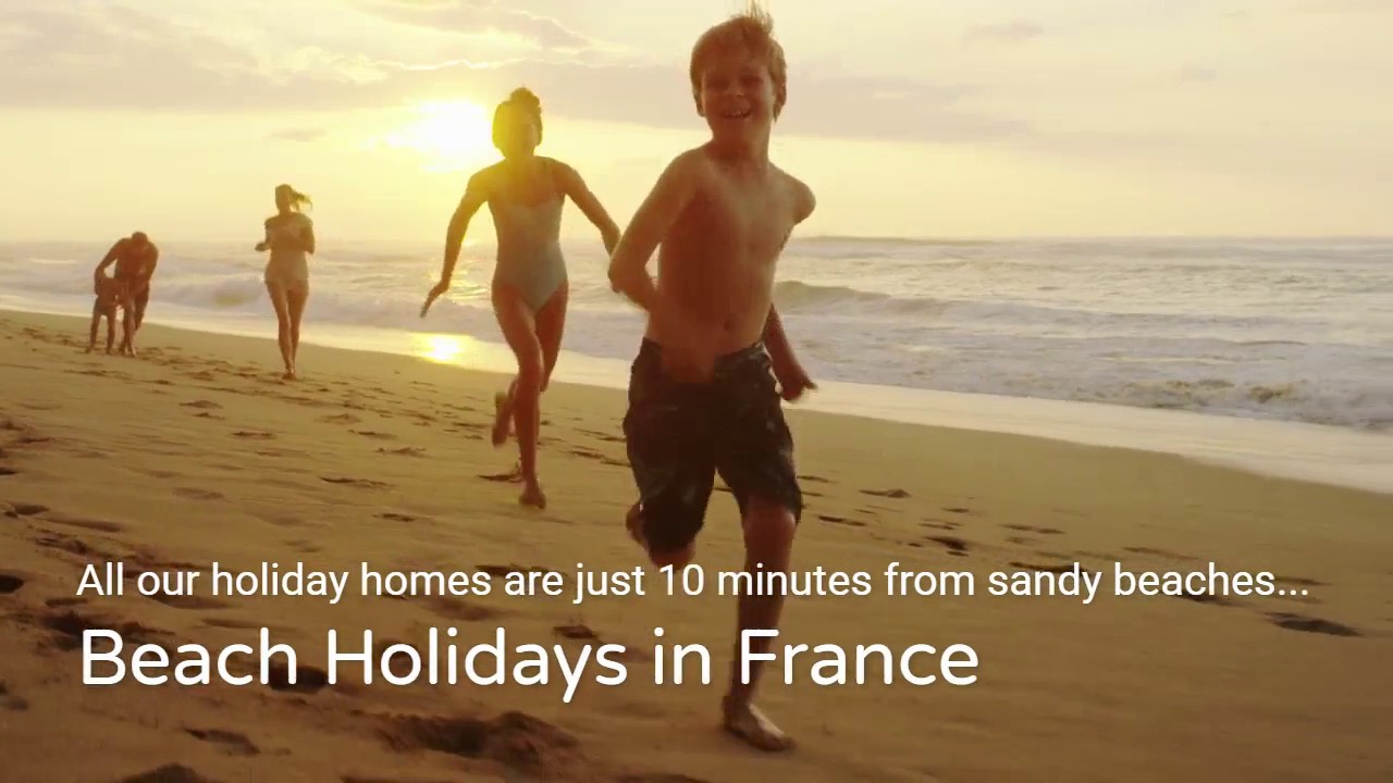 Minutes from sandy beaches - Beach Holidays in France