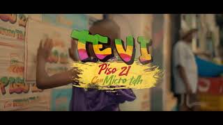 Te Vi - Piso 21, Micro TDH (AudioOfficial)