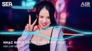 NONSTOP 2026 Vinahouse Việt Mix - Nhạc Remix TikTok Triệu View - BXH Nhạc Trẻ Remix Hay Nhất 2026
