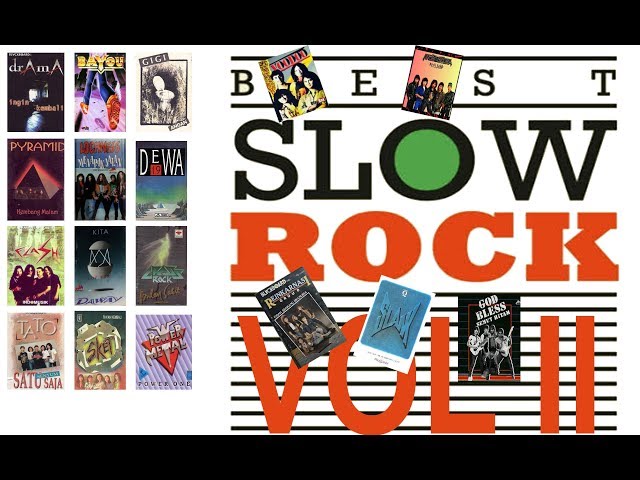 17 LAGU KENANGAN SLOW ROCK 90AN LEGENDA INDONESIA VOL II class=