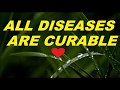 Abraham Hicks ❤️  All Diseases Are Curable