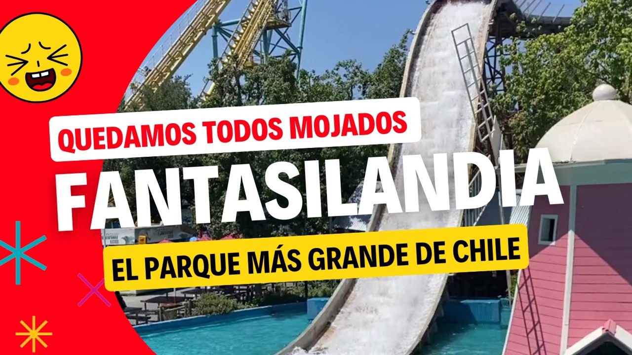 El Parque de Entretenciones más grande de Chile