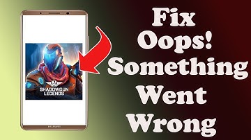 ✅How to Fix Shadowgun Legends App Oops something Went Wrong Error on Android ✅