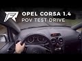 2010 Opel Corsa 1.4 - POV Test Drive