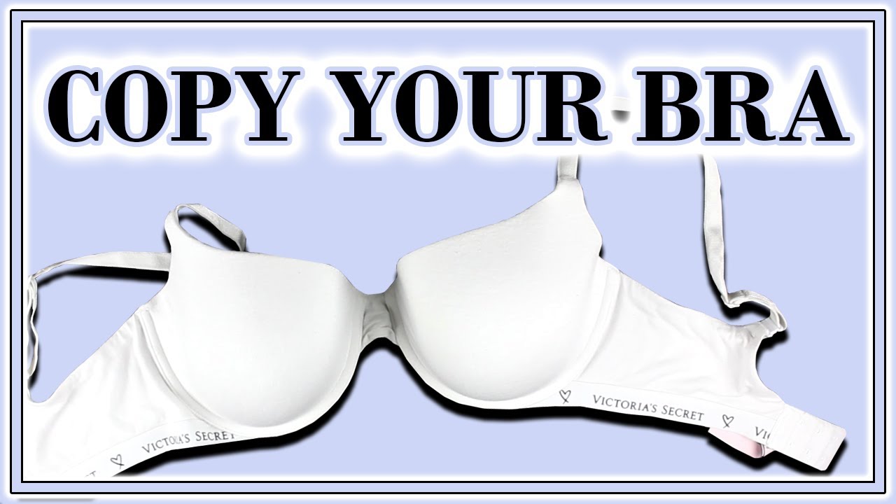 How to Copy Your Favorite Molded Cup Bra Seamless Bra to 2piece Cup