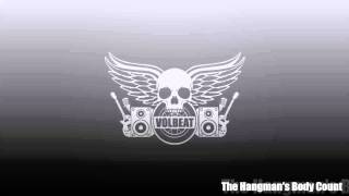 Volbeat -The Hangman's Body Count