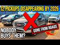 12 Pickup Trucks Are Disappearing in 2026 — Nobody’s Buying Them