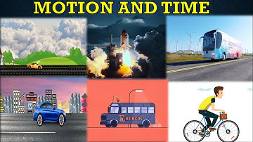 Motion and time class 7 science chapter 13 ncert animated video in hindi with full explanation cbse