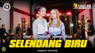 Rina Aditama Ft. Ajeng Febria - Selendang Biru - ( Music Live)