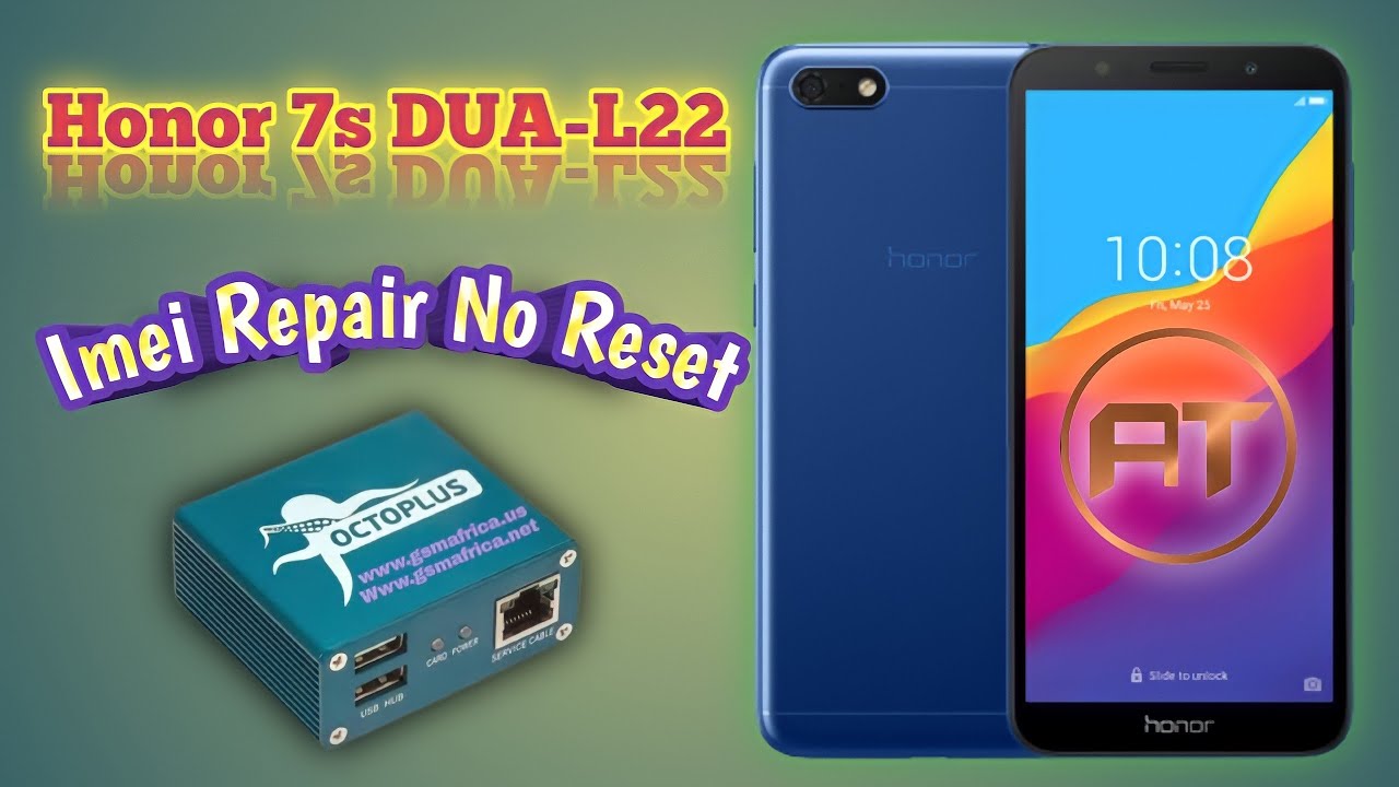 Huawei Honor 7s DUAL22 Imei RepairHuawei OctopusOne Click Solution