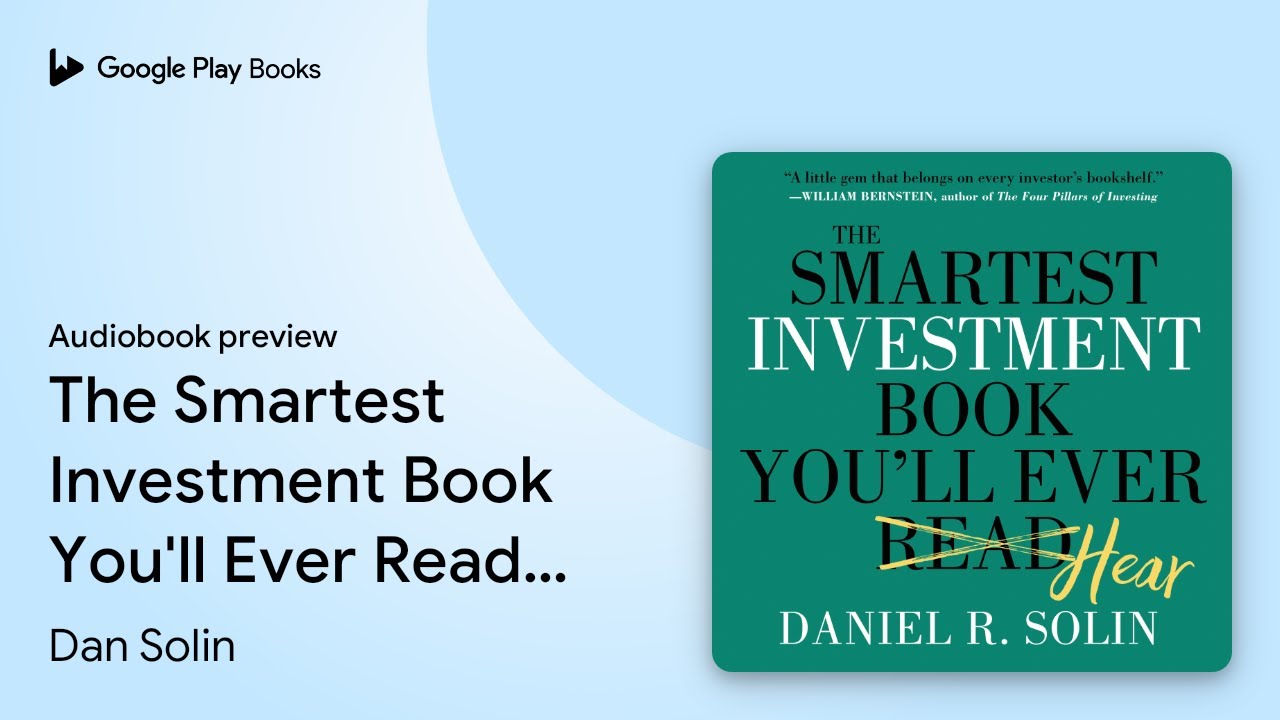 The Smartest Investment Book You'll Ever Read:… by Dan Solin ...