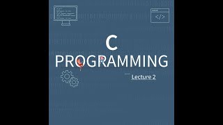 C Programming - Lecture2-Expressions- Zagazig University [ Arabic ]