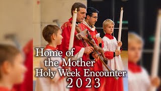 Holy Week Ireland 2023 - Home of the Mother