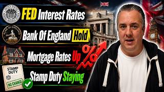 Property News - FED Interest Rates - Bank Of England Hold - Mortgage Rates Up - Stamp Duty Staying