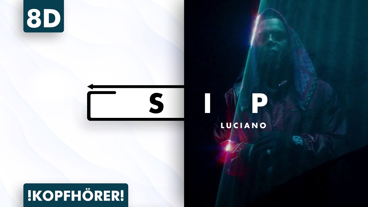 8D AUDIO | Luciano - Sip