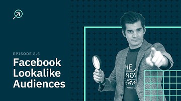 Growth Decoded Mini-Episode: Facebook Lookalike Audiences