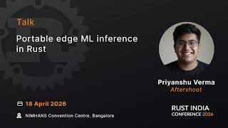 Sponsored talk: Portable edge ML inference in Rust