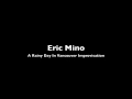 Eric Mino - A Rainy Day In Vancouver Improvisation (Keinohrhasen-Soundtrack)
