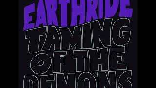 Watch Earthride Taming Of The Demons video