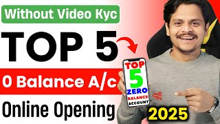 Without Video Kyc - Top 5 Zero Balance Account | best zero balance account |without kyc account open