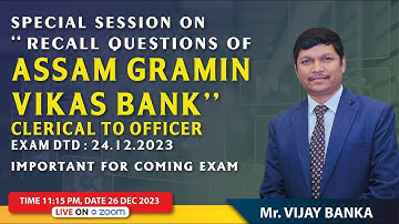 Recalled Questions of Clerical to Officers Exam dtd 24.12.2023 of Assam Gramin Vikas Bank (AGVB)
