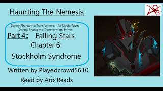 Haunting The Nemesis: Falling Stars Chapter 6 [Podfic]