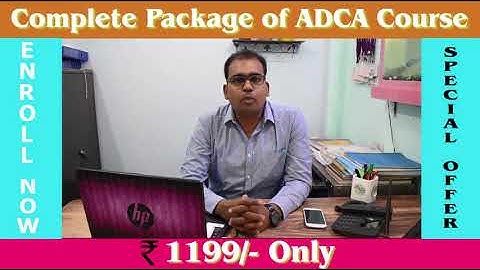 Complete Package of ADCA Course @ Lowest Price