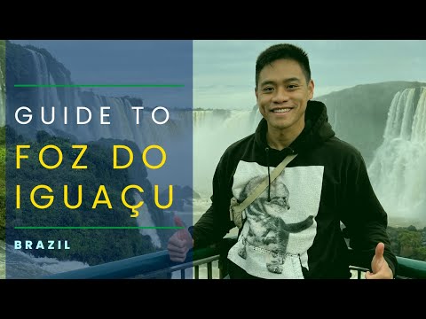 Guide to Foz do Iguacu, BRAZIL 🇧🇷
