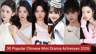 30 Popular Chinese Mini Drama Actresses 2026 | Ji Shu Yi, Li Ke Yi, Yu Yin,...