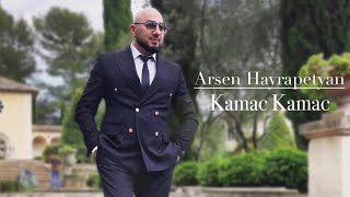 Arsen Hayrapetyan - Kamac Kamac