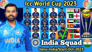 Icc World Cup 2023 | Team India Squad | Odi World Cup 2023 - Team India Players List | WC - 2023