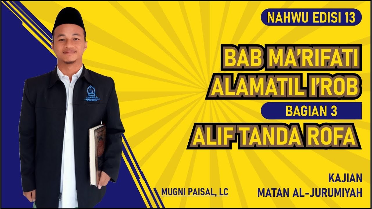 ALIF TANDA ROFA - BAB MA'RIFATI ALAMATIL I'ROB (BAG. 3) - YouTube