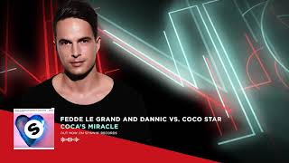 Video thumbnail of "Fedde Le Grand and Dannic vs. Coco Star - Coco’s Miracle (Original Mix) (Official Audio)"