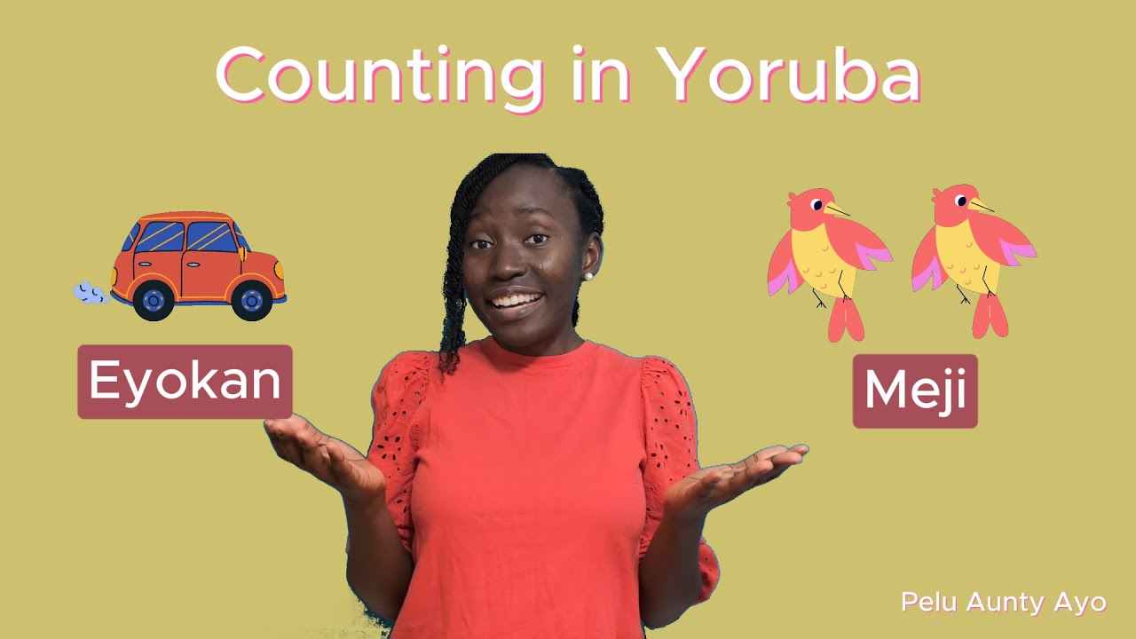 Learn to count in Yoruba in a fun way Toddler Learning Yoruba