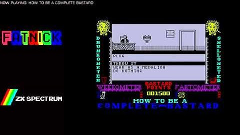 How To Be a Complete Bastard (Zx Spectrum)
