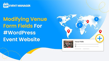 Modifying Venue Form Fields For #WordPress Event Website