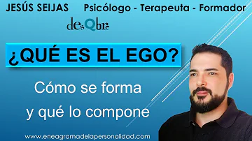 ¿Cómo nace el ego?