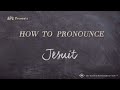 How to Pronounce Jesuit (Real Life Examples!)