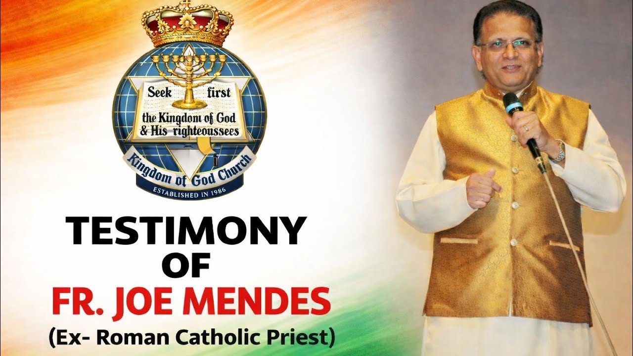 TESTIMONY OF EX - ROMAN CATHOLIC PRIEST FR JOE MENDES - SPIRITUAL BIRTHDAY | (हिंदी - Hindi)