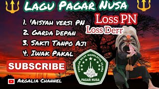 Full Album Terbaru Lagu PAGAR NUSA 🔱| Loss PN Loss Derr| Sedulur kudu akur💚